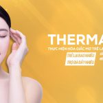 Lấy lại 10 năm tuổi xuân với công nghệ Thermage FLX