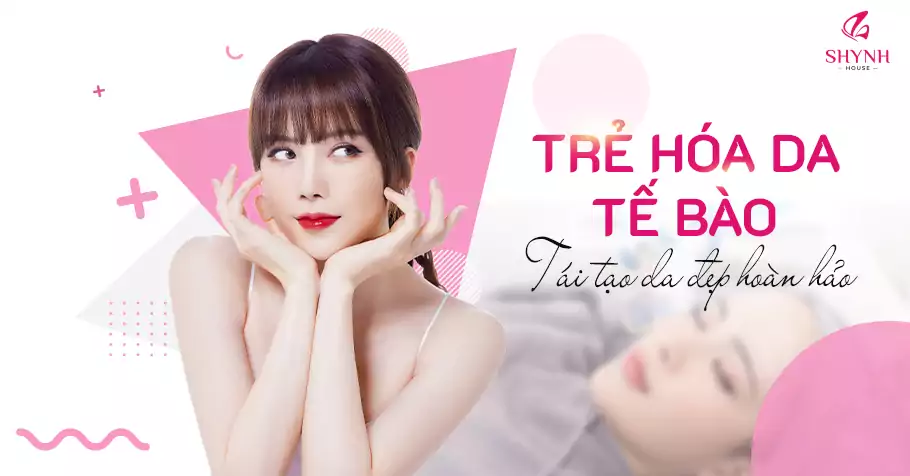 Trẻ hóa da tế bào PRP