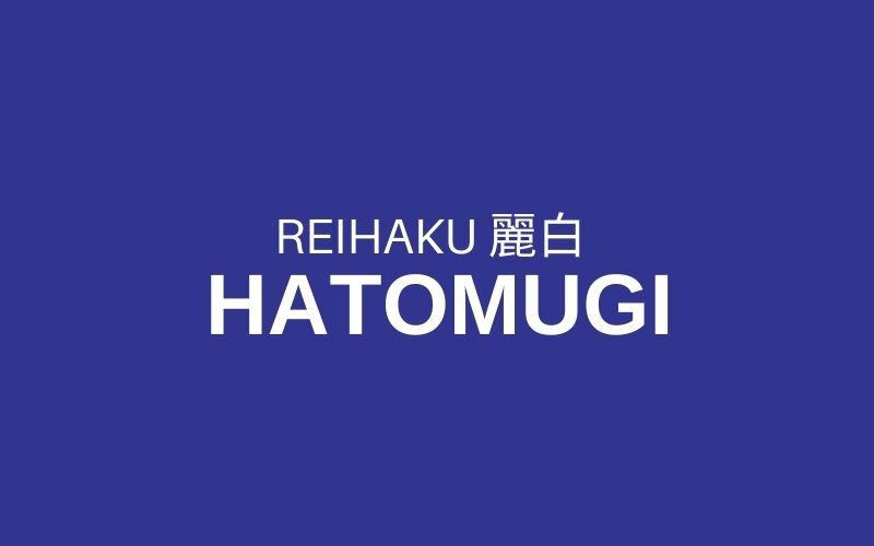 Reihaku Hatomugi