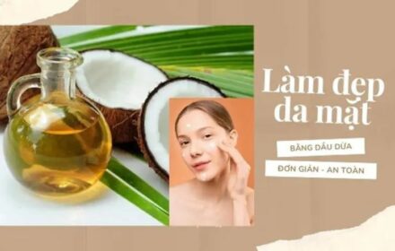 Top 15 cách dưỡng da bằng dầu dừa cực hiệu quả Top 15 cách dưỡng da bằng dầu dừa cực hiệu quả